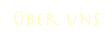 über uns