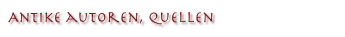 Antike autoren, Quellen